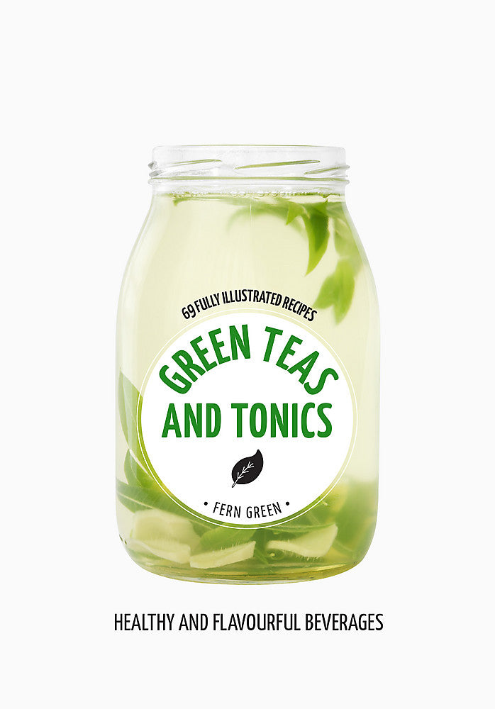 Green Teas and Tonics