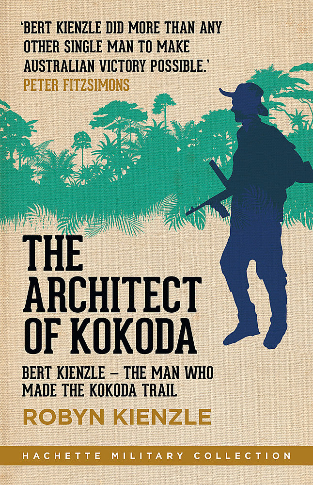 The Architect of Kokoda