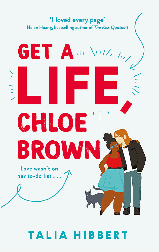 Get A Life, Chloe Brown