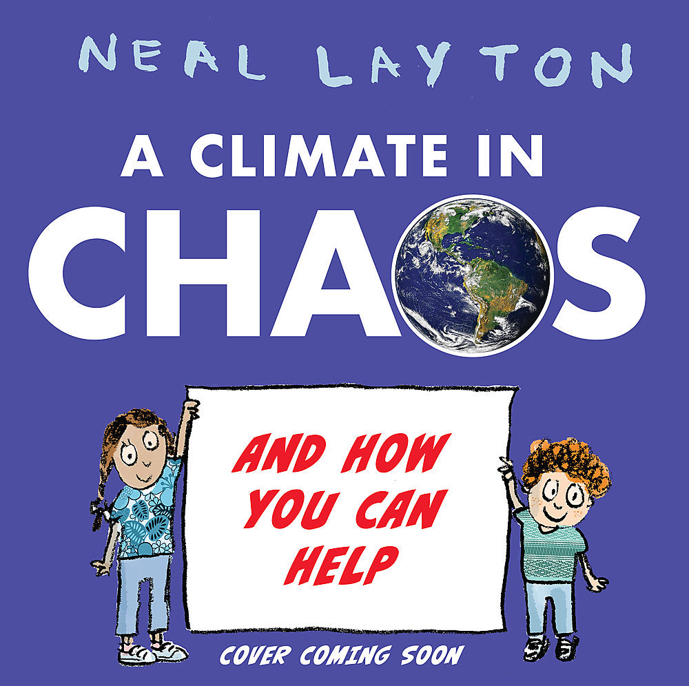 A Climate in Chaos: and how you can help