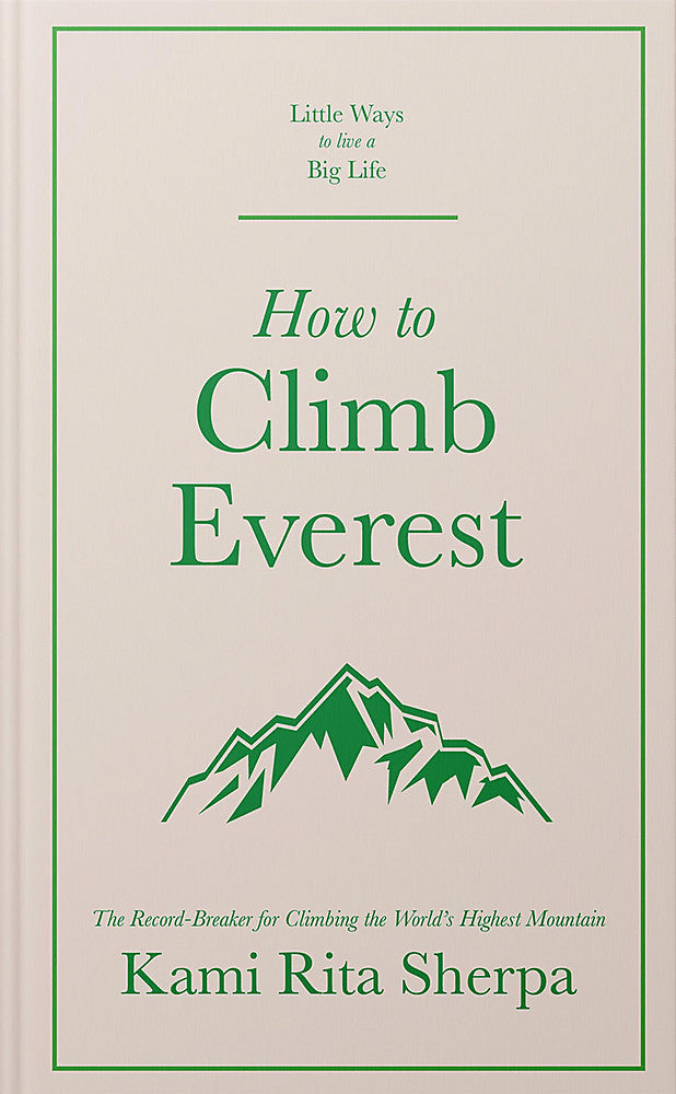 How to Climb Everest