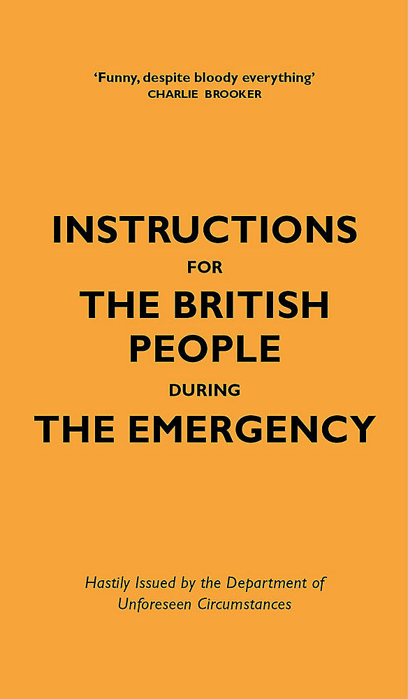 Instructions for the British People During The Emergency