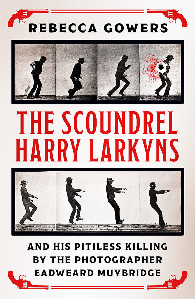 The Scoundrel Harry Larkyns and his Pitiless Killing by the Photographer Eadwear