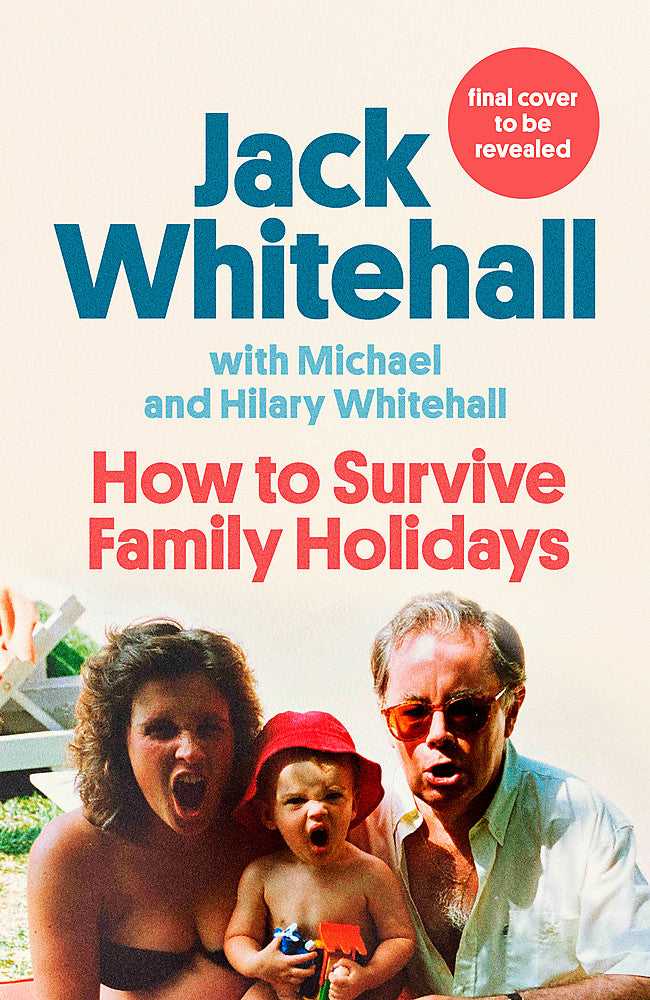 How to Survive Family Holidays