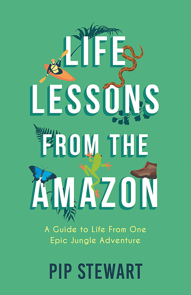 Life Lessons From the Amazon