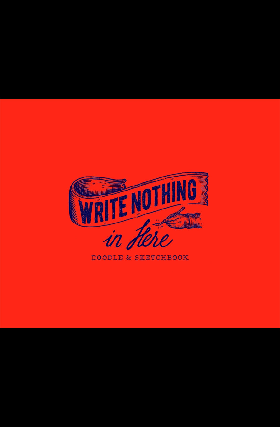 Write Nothing in Here