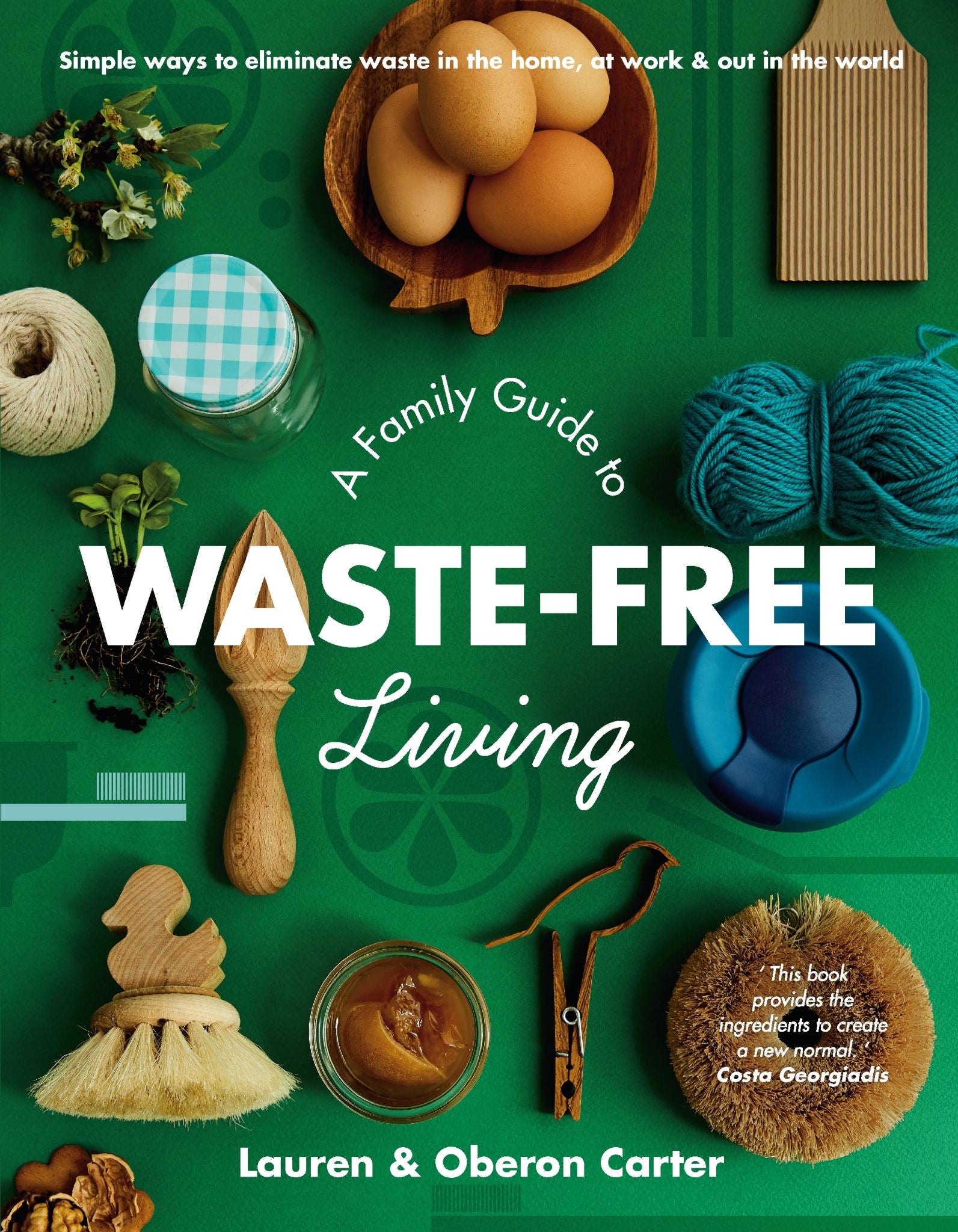 A Family Guide to Waste-free Living