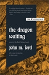 The Dragon Waiting