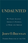 Undaunted: My Fight Against America’s Enemies, At Home and Abroad