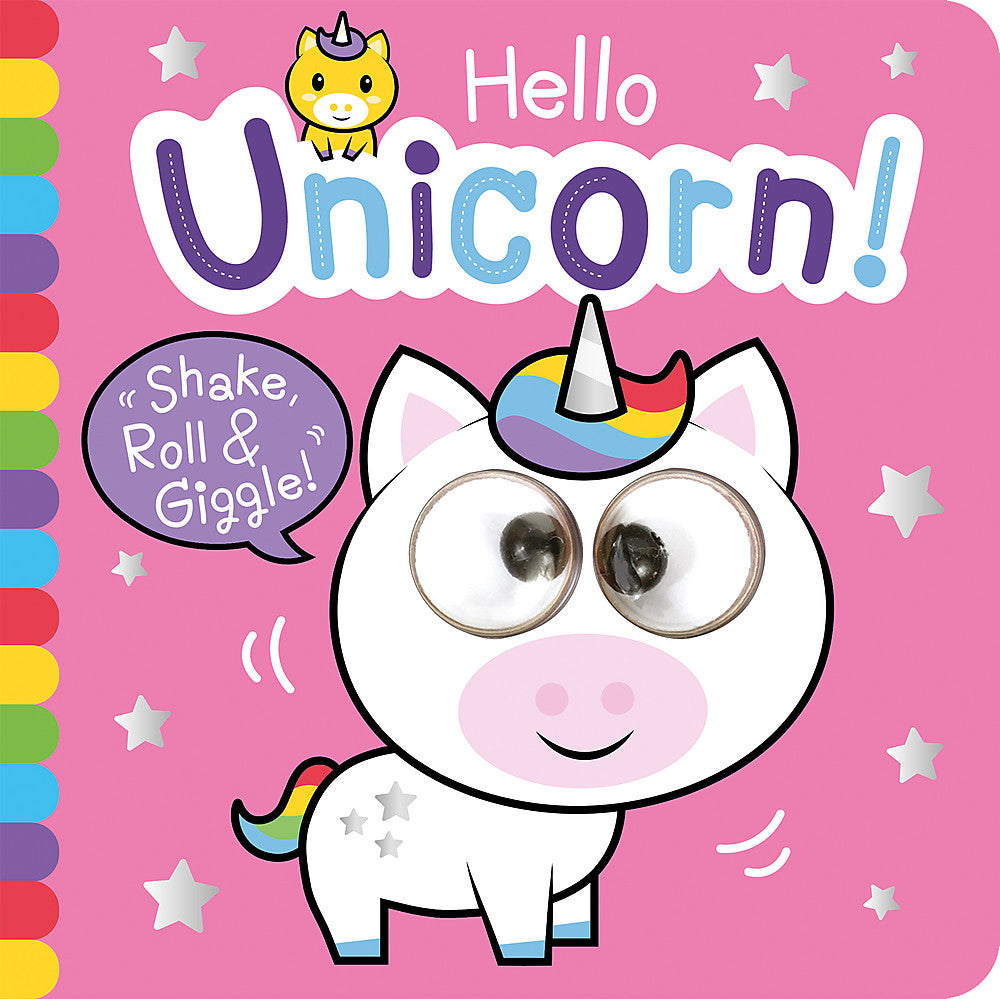 Hello Unicorn - Shake Roll and Giggle Books