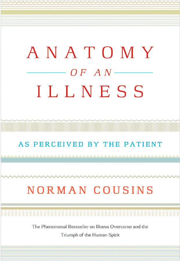 Anatomy of an Illness as Perceived by the Patient