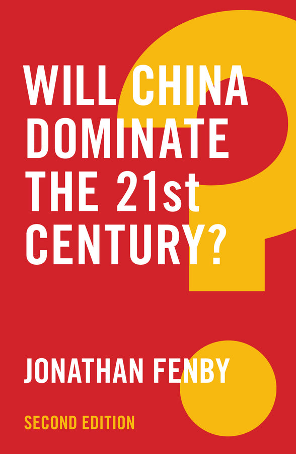 Will China Dominate the 21st Century?