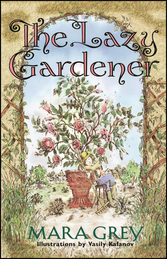 The Lazy Gardener