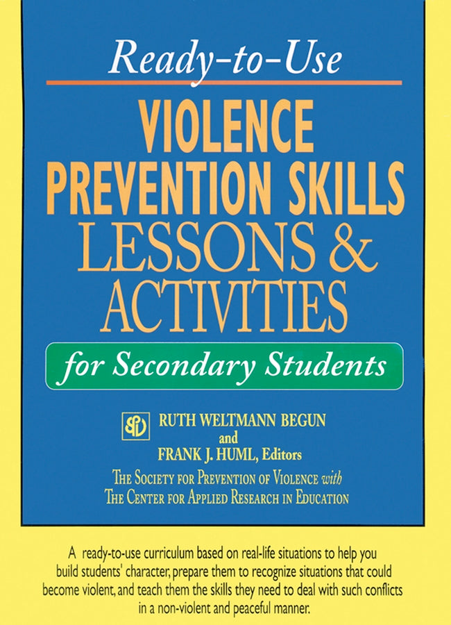 Ready-to-Use Violence Prevention Skills Lessons and Activities for Secondary Stu