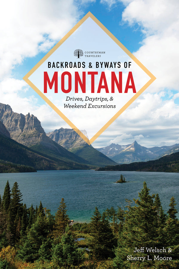 Backroads and Byways of Montana