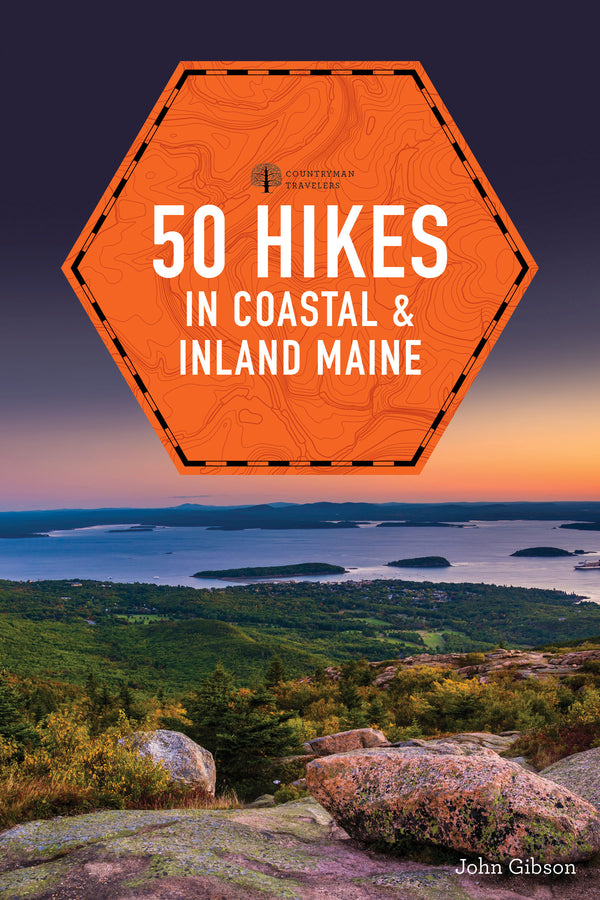 50 Hikes in Coastal and Inland Maine