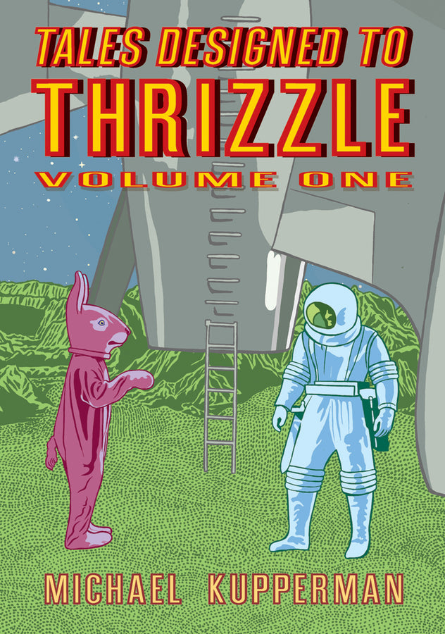 Tales Designed to Thrizzle, Volume One