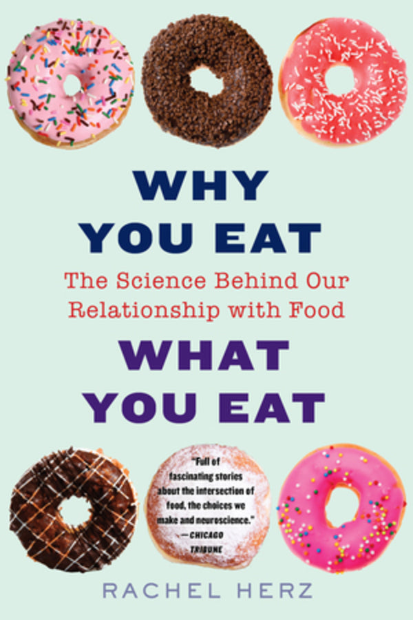 Why You Eat What You Eat