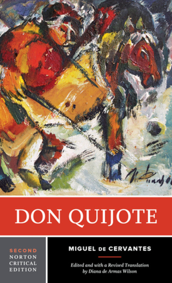 Don Quijote, 2nd Norton Critical Edition