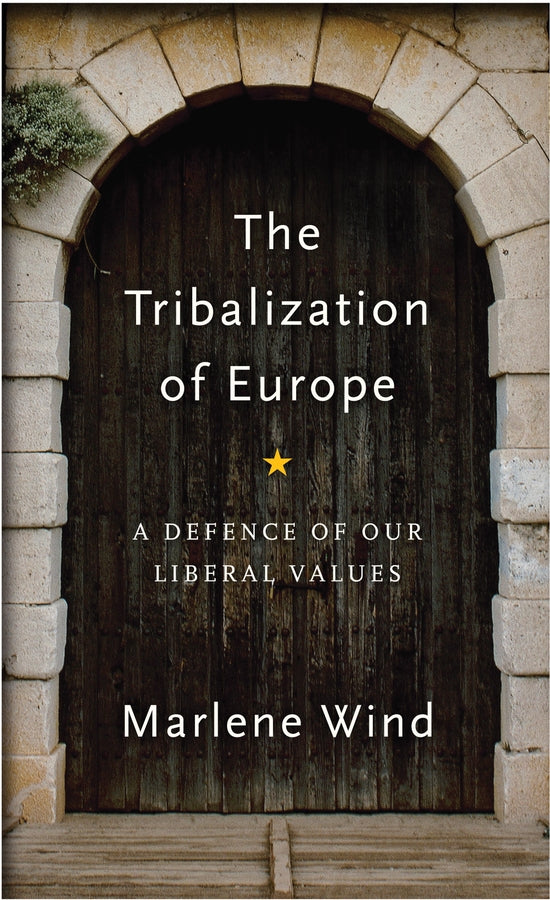 The Tribalization of Europe