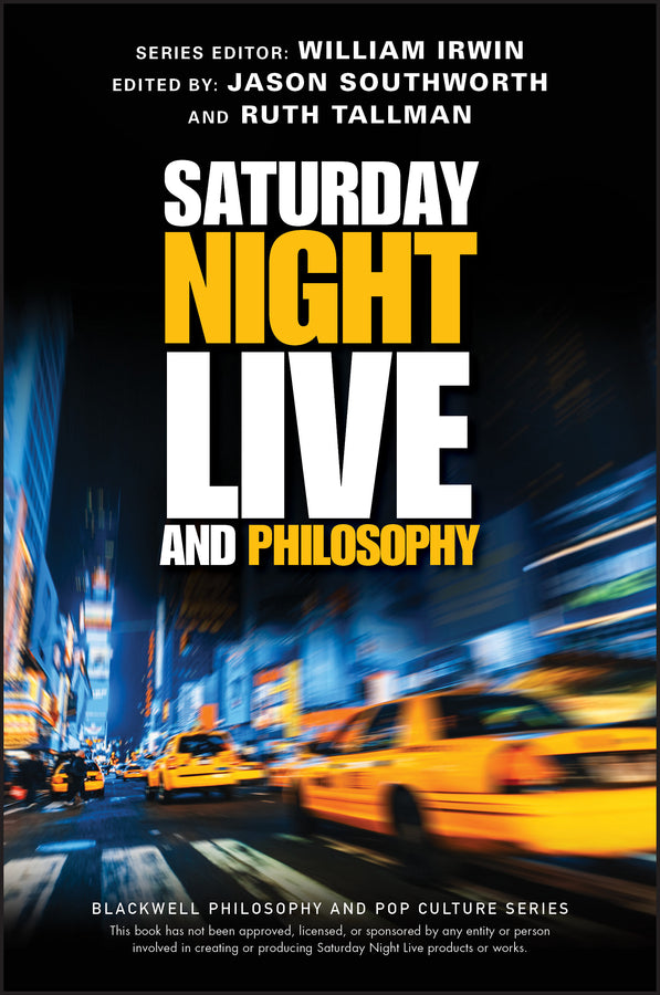 Saturday Night Live and Philosophy