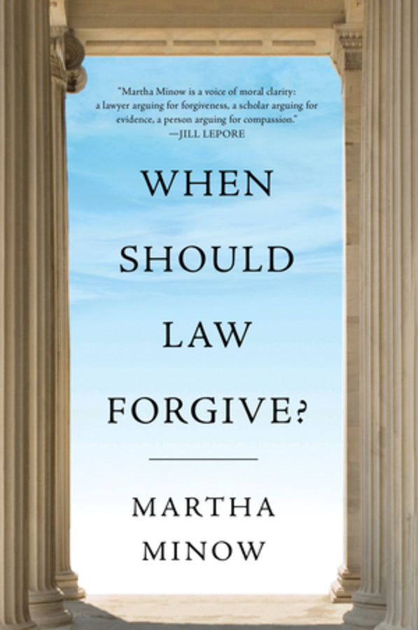 When Should Law Forgive?