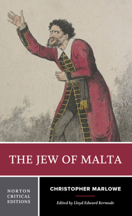 The Jew of Malta, 1st Norton Critical Edition