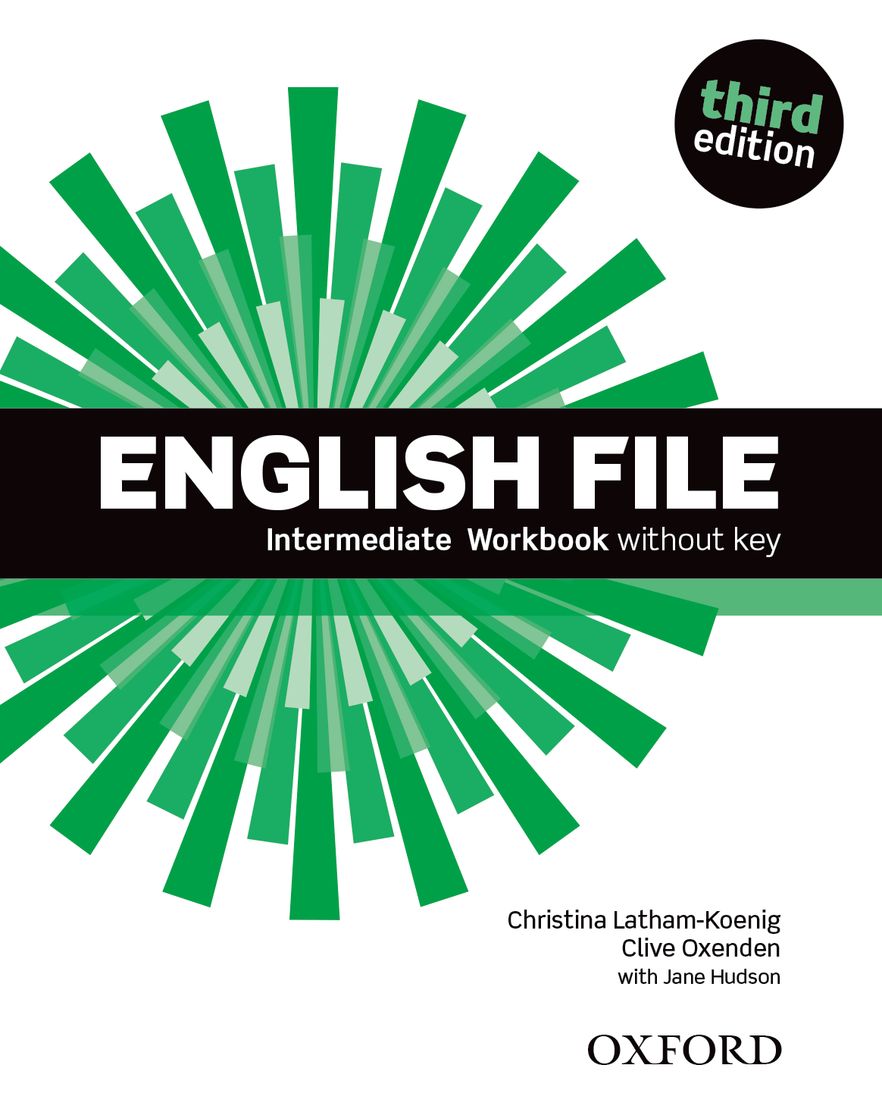 English File Intermediate Workbook without key