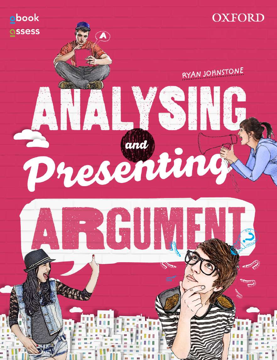 Analysing and Presenting Argument Student book + obook assess