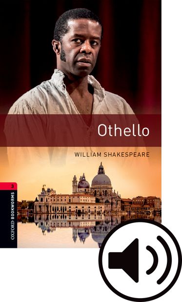 Oxford Bookworms 3 Othello Student Audio Mp3