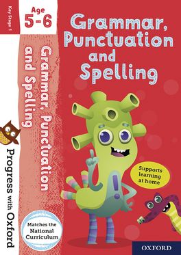 Progress with Oxford: Grammar, Punctuation and Spelling Age 5-6