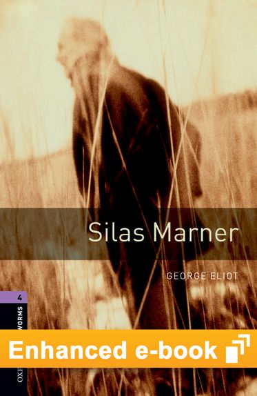 Oxford Bookworms Library Level 4: Silas Marner eBook