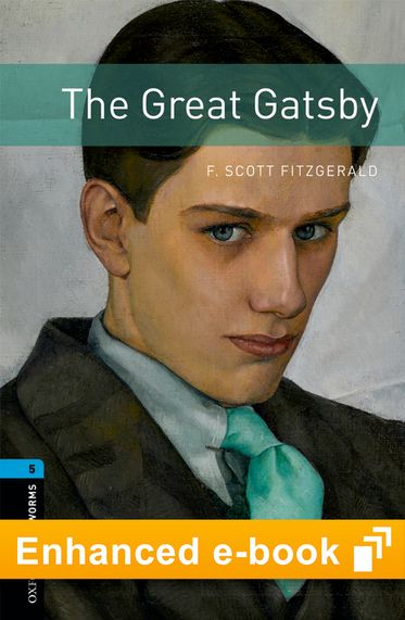 Oxford Bookworms Library Level 5: The Great Gatsby eBook