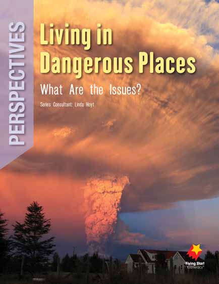 Living in Dangerous Places: What Are the Issues?