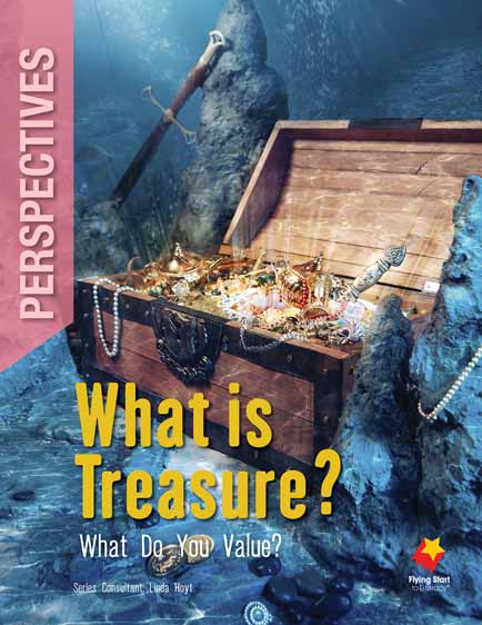 What is Treasure? What Do You Value?