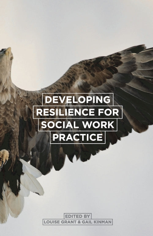 Developing Resilience for Social Work Pr