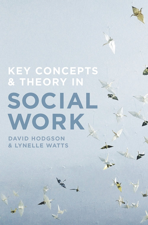 Key Concepts in Social Work