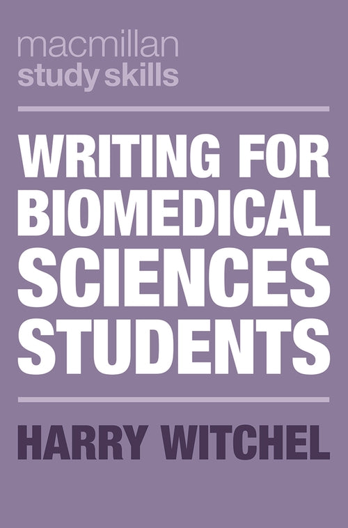 Writing for Biomedical Sciences Students