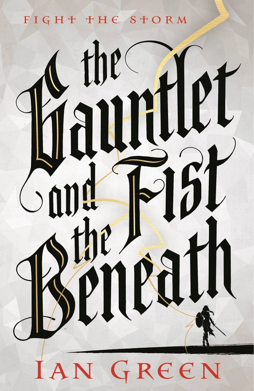 The Gauntlet and the Fist Beneath