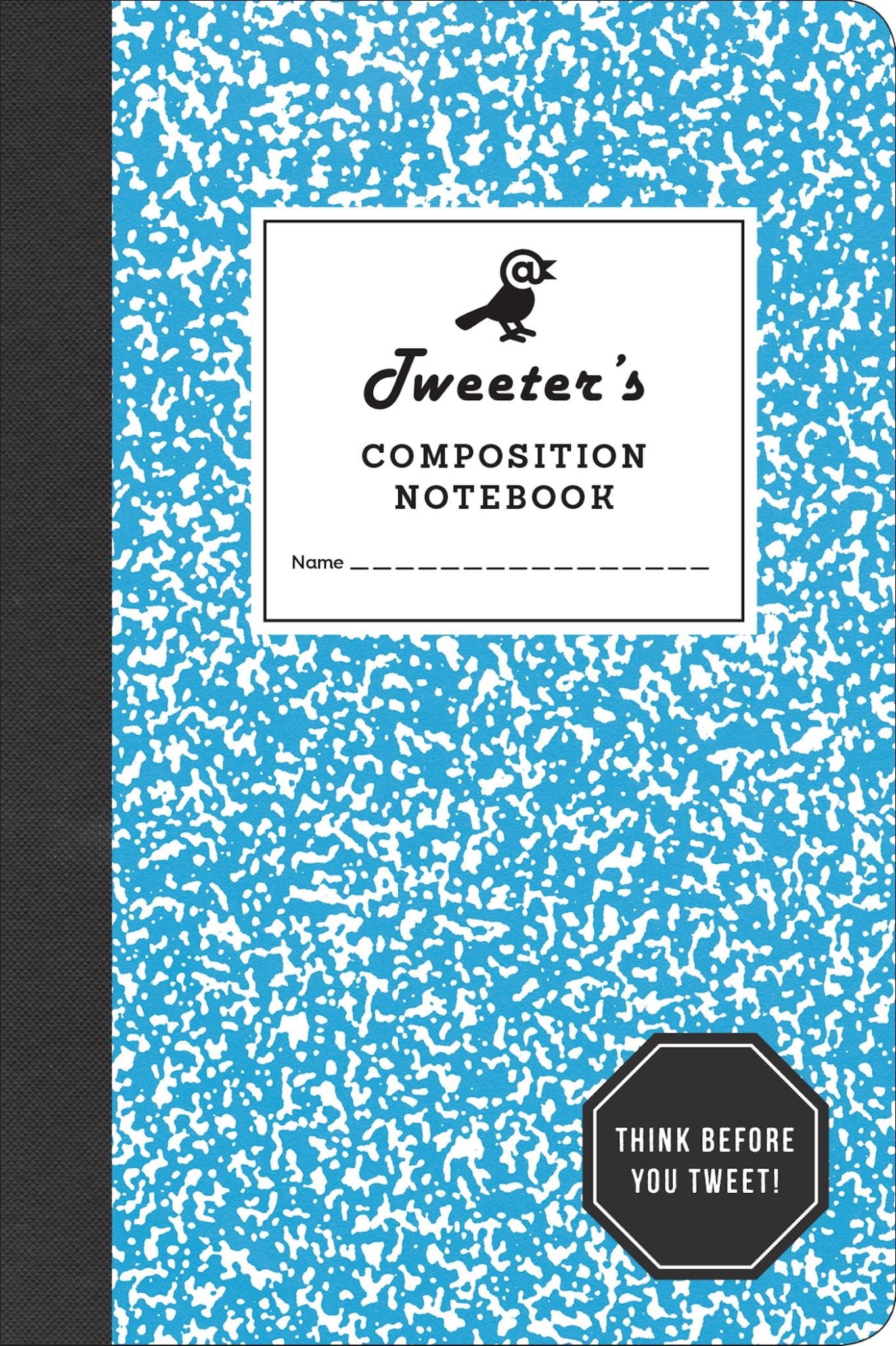 Tweeter's Composition Notebook