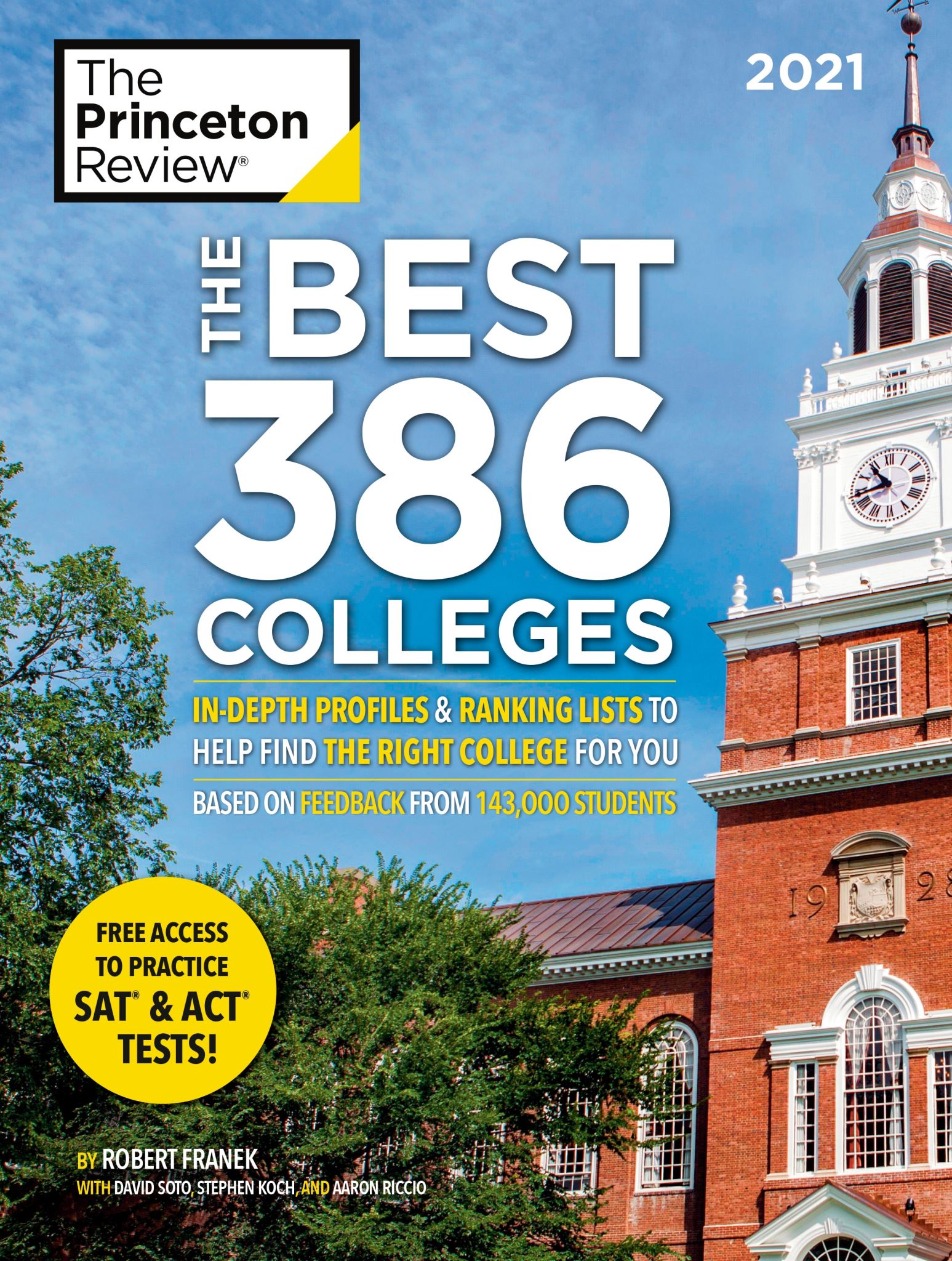 The Best 386 Colleges, 2021 Edition