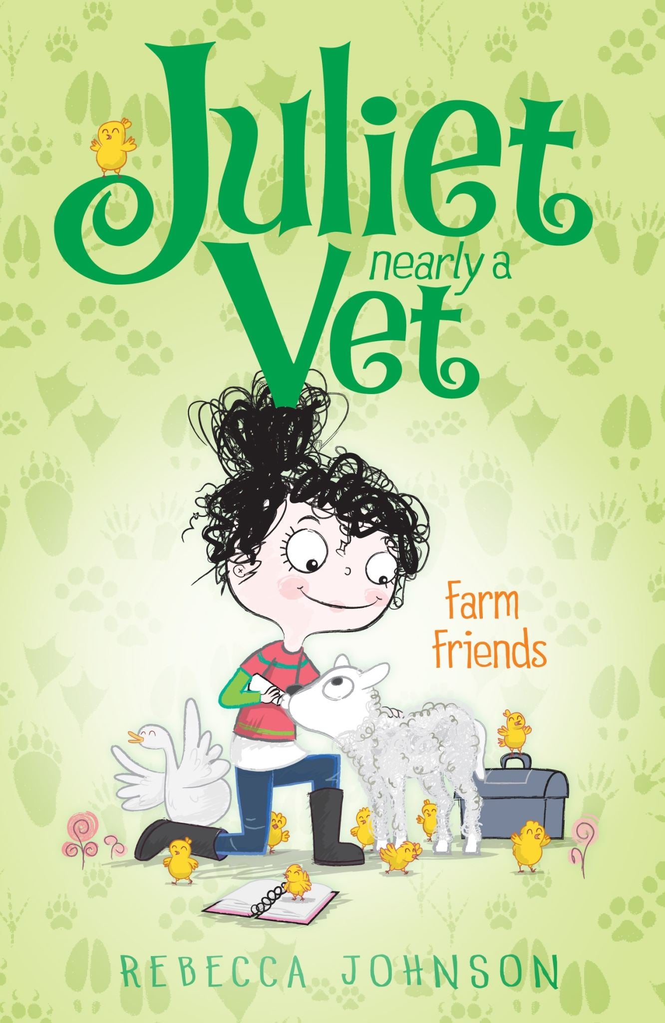 Farm Friends: Juliet, Nearly a Vet (Book 3)