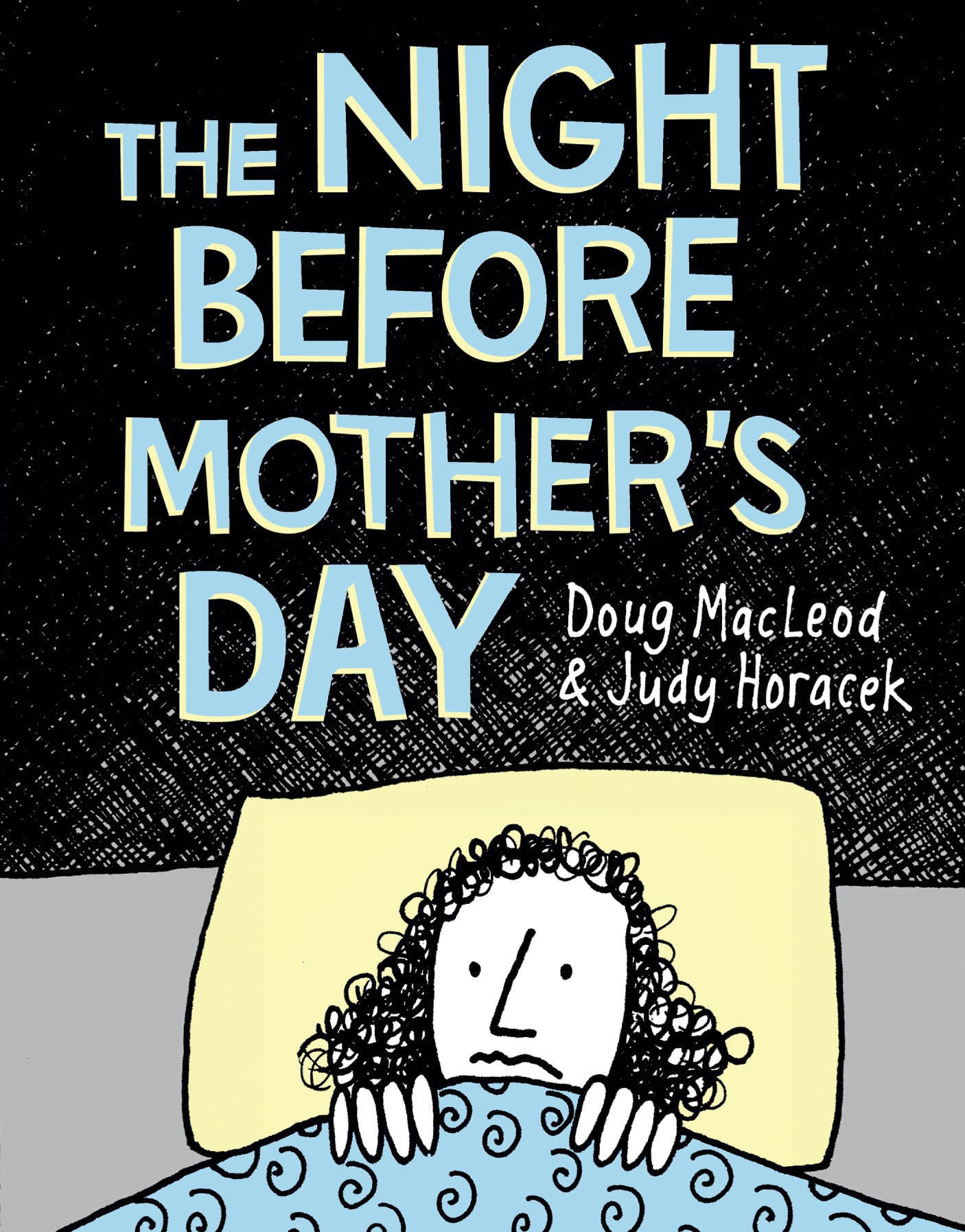 The Night Before Mother's Day