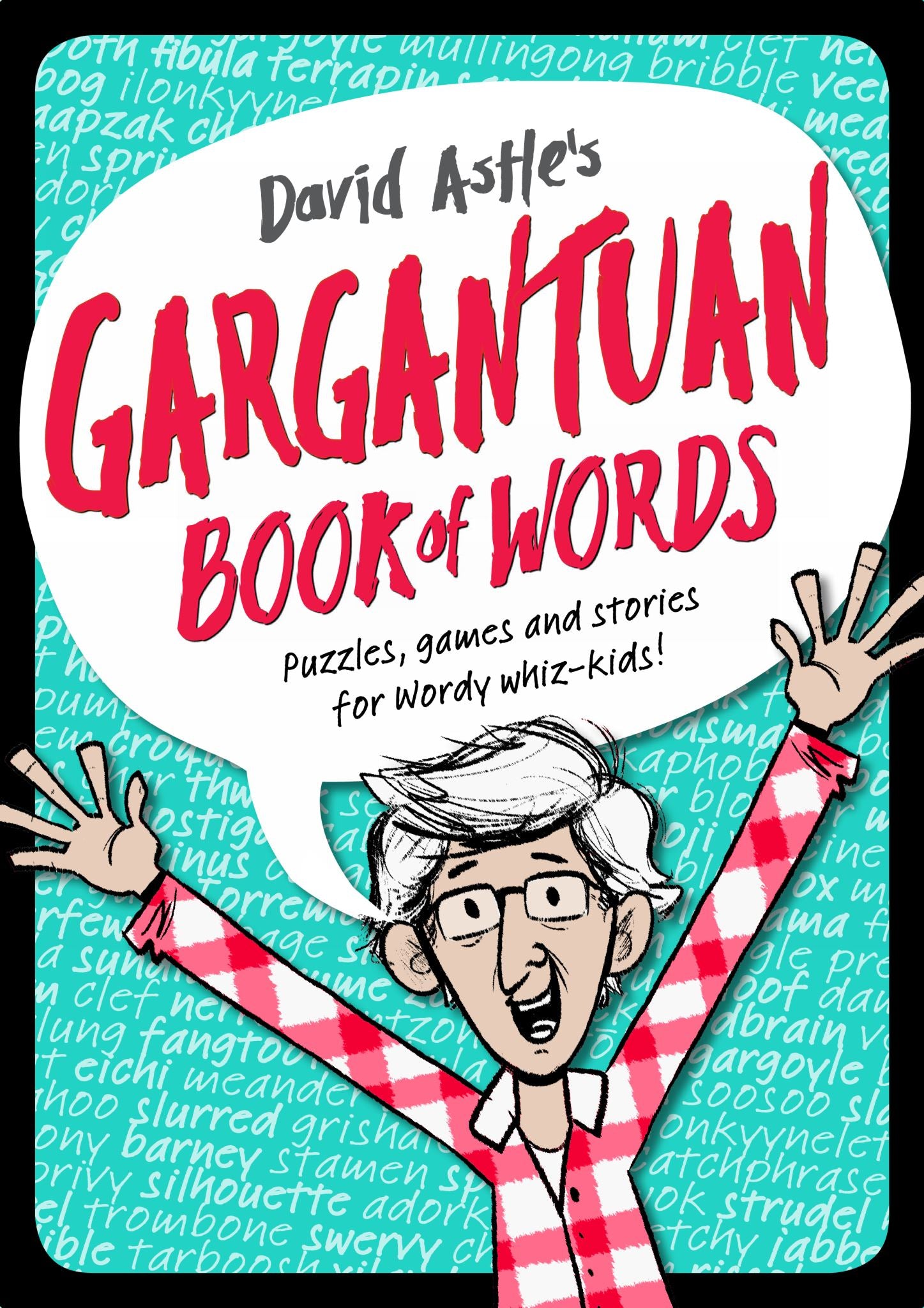 David Astle's Gargantuan Book of Words