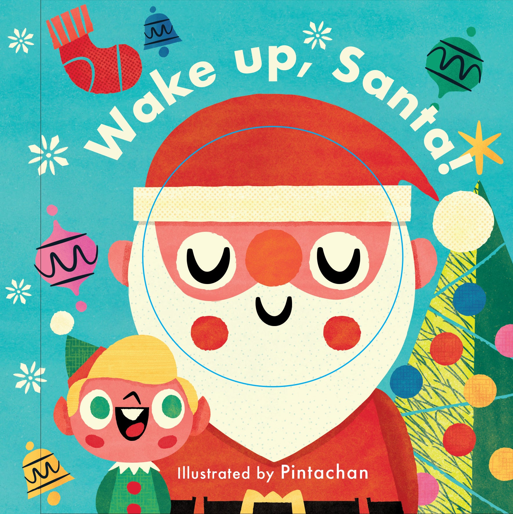 Wake Up, Santa! (Little Faces)