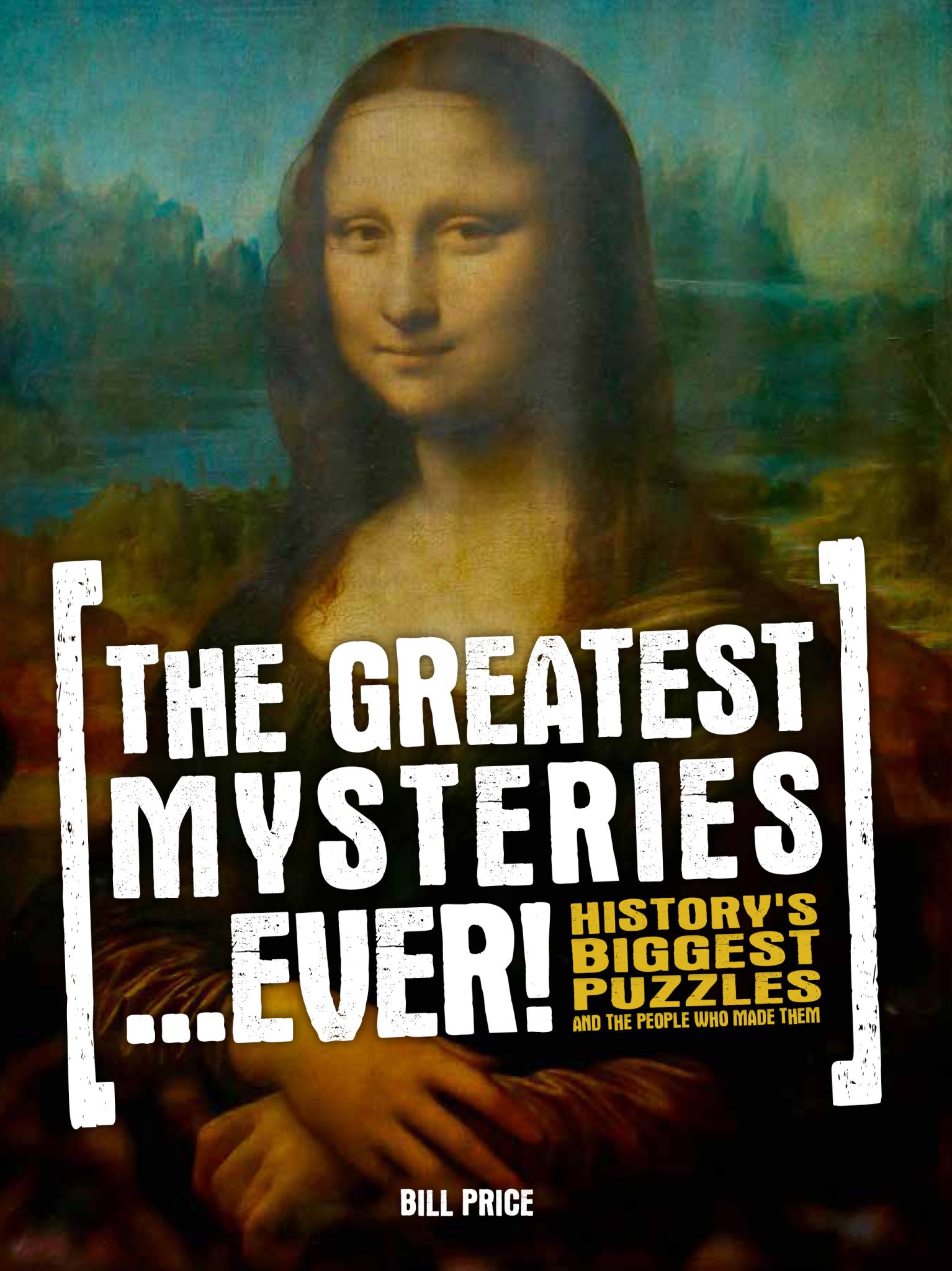 The Greatest Mysteries...Ever!