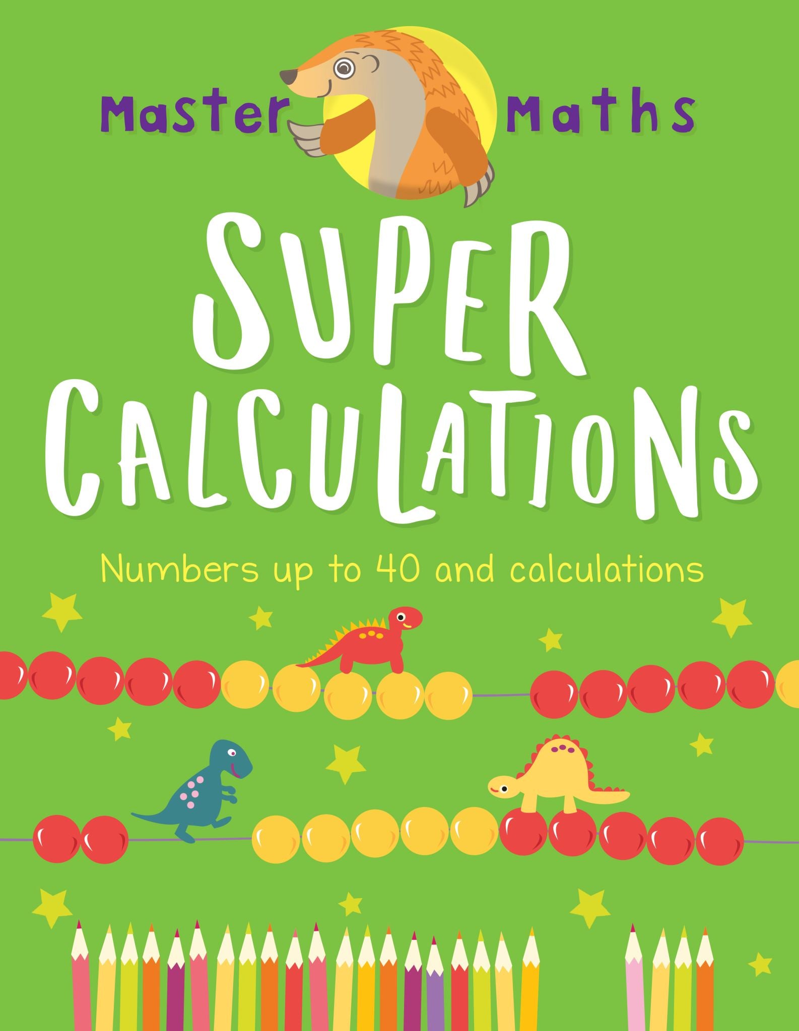 Super Calculations (Master Maths book 2)