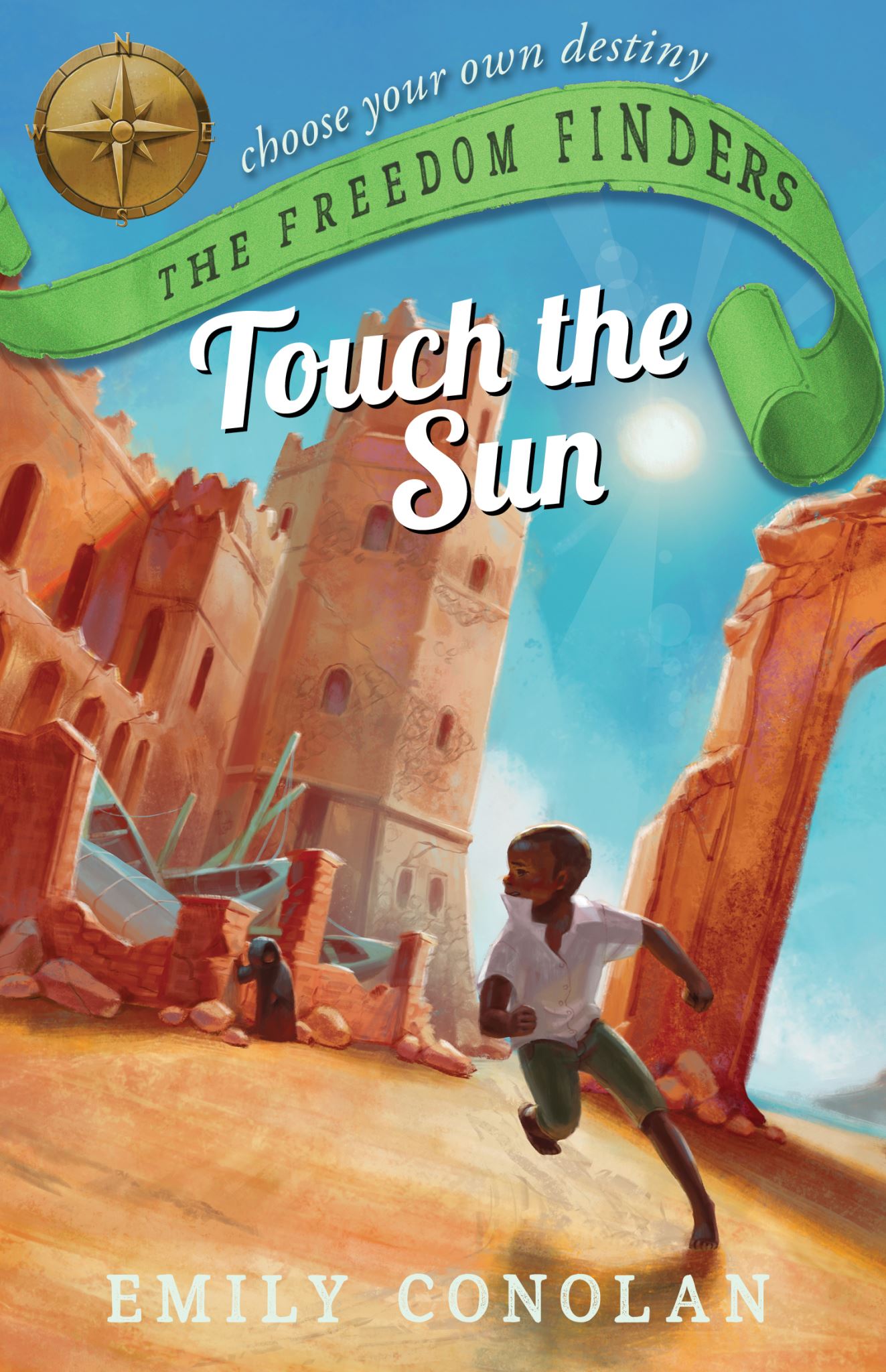 Touch the Sun: The Freedom Finders