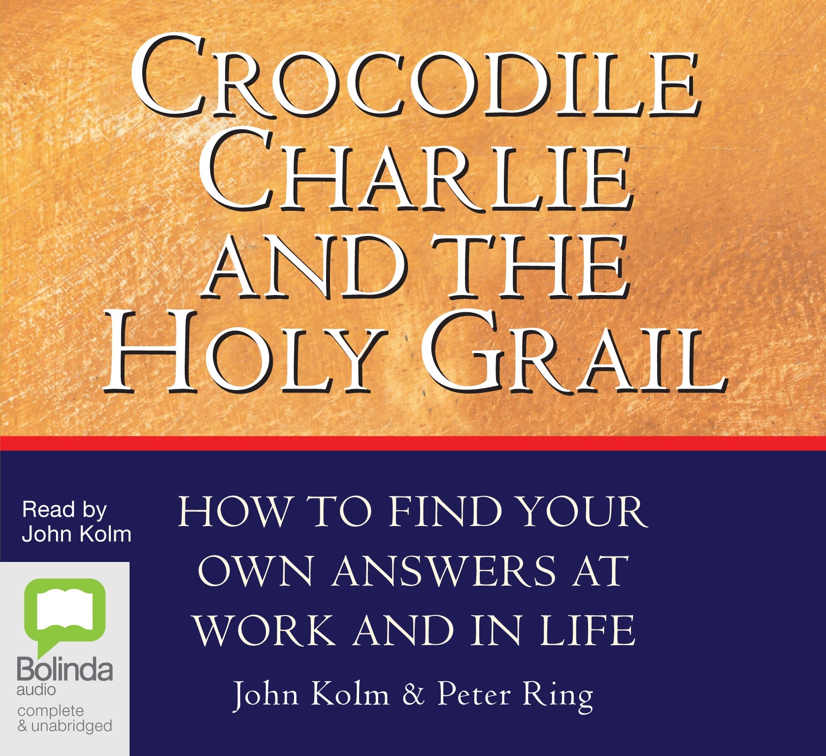 Crocodile Charlie And The Holy Grail  - Unbridged Audio Book on MP3