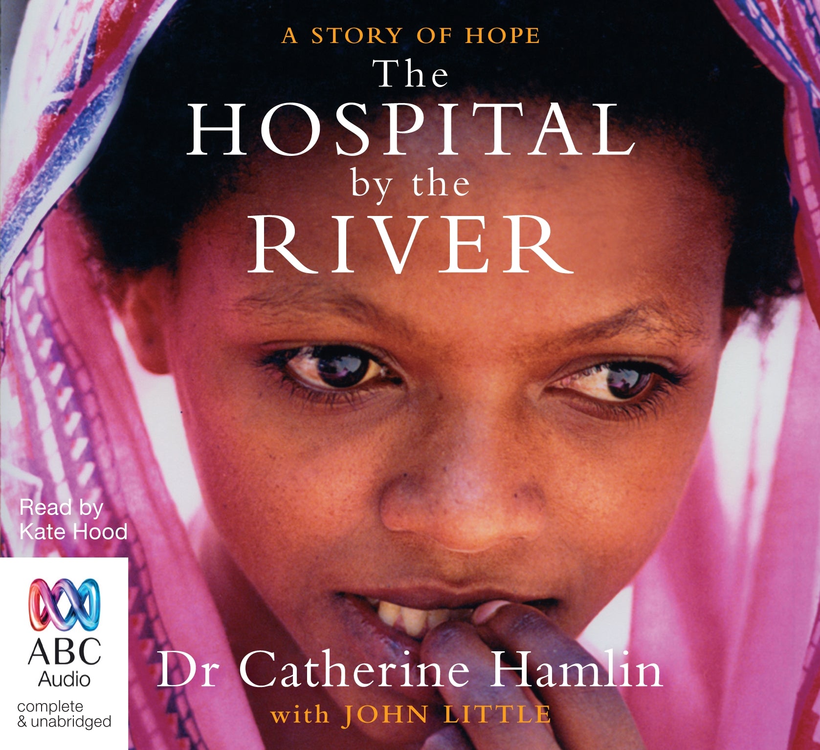 The Hospital By The River - Unbridged Audio Book on CD